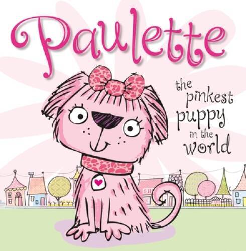 Paulette the Pinkest Puppy in the World – Paperback By Thomas Nelson – VERY GOOD