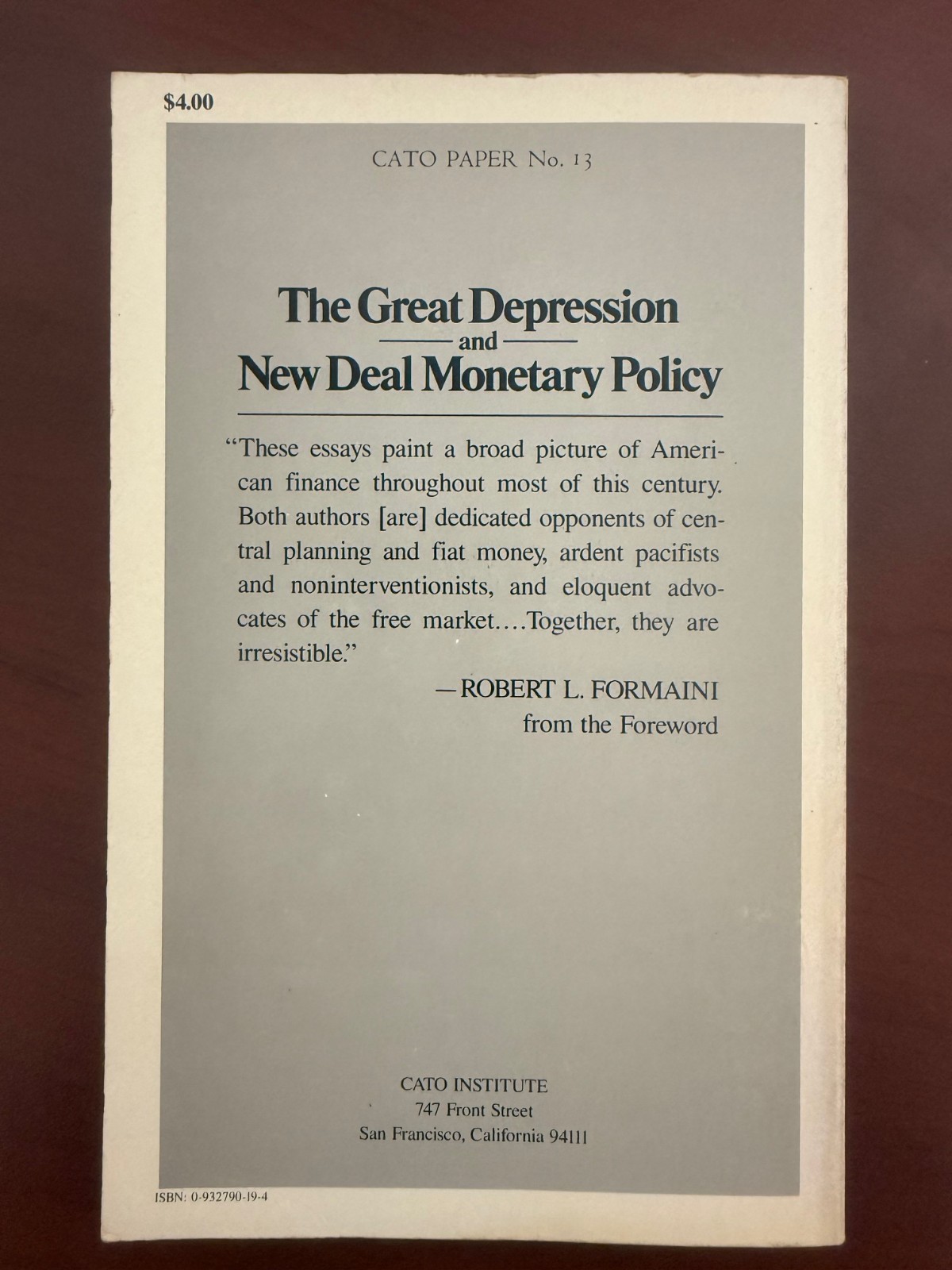 CATO Paper No. 13 The Great Depression and New Deal Monetary Policy 1980 PB