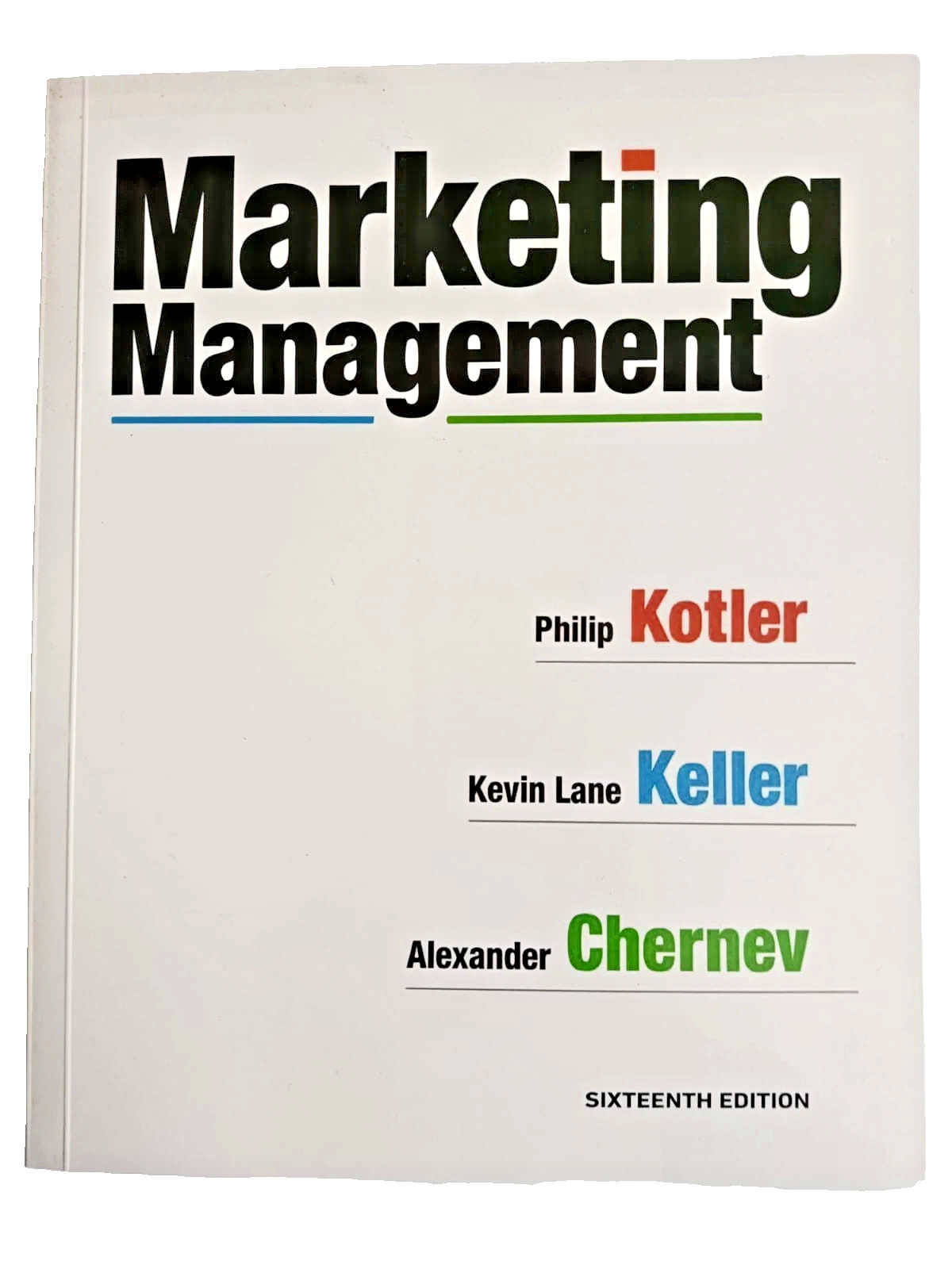 Marketing Management [SIXTEENTH ED.]-Paperback, by Kotler Philip; -9780135887158