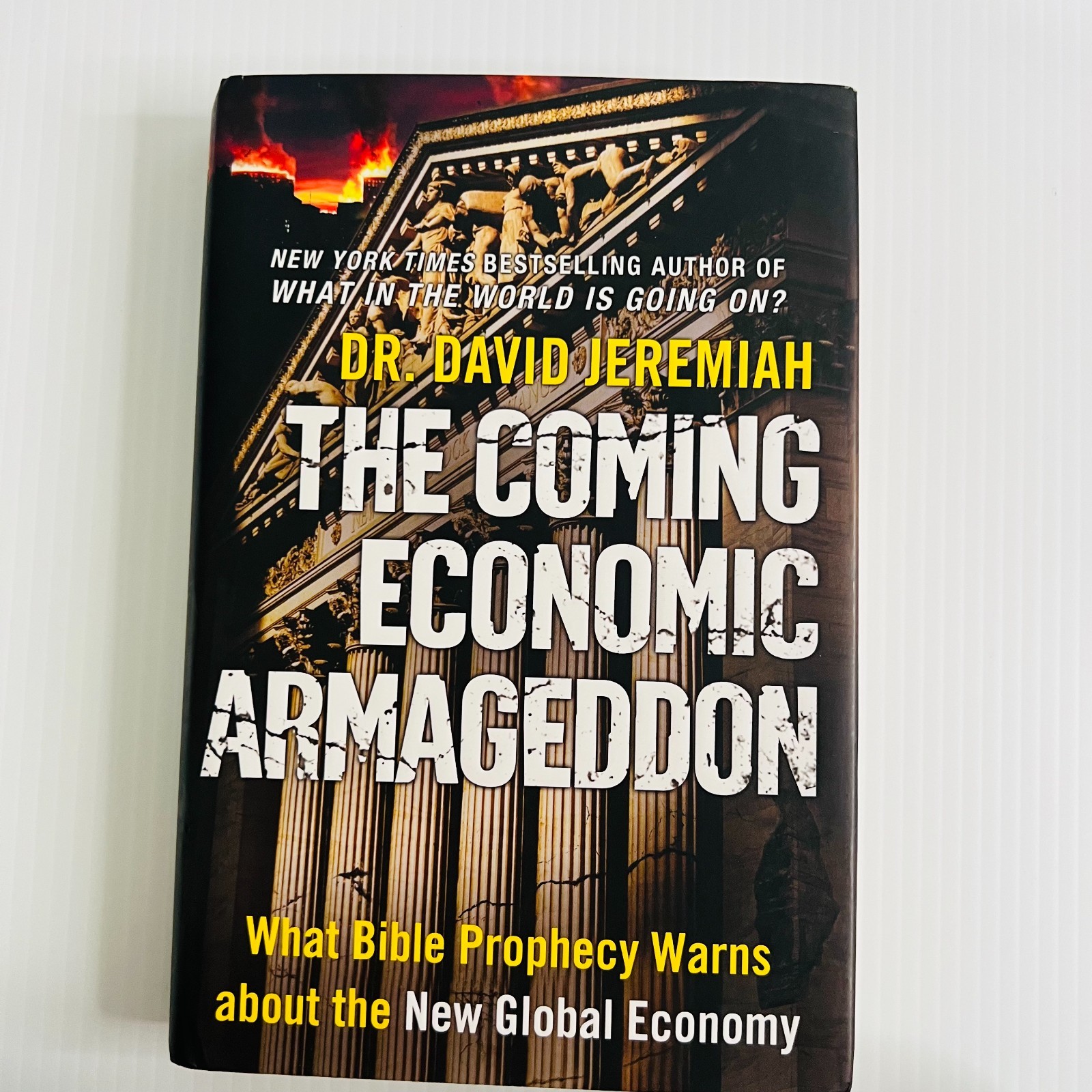 The Coming Economic Armageddon David Jeremiah Hardcover Bible Prophecy Economy