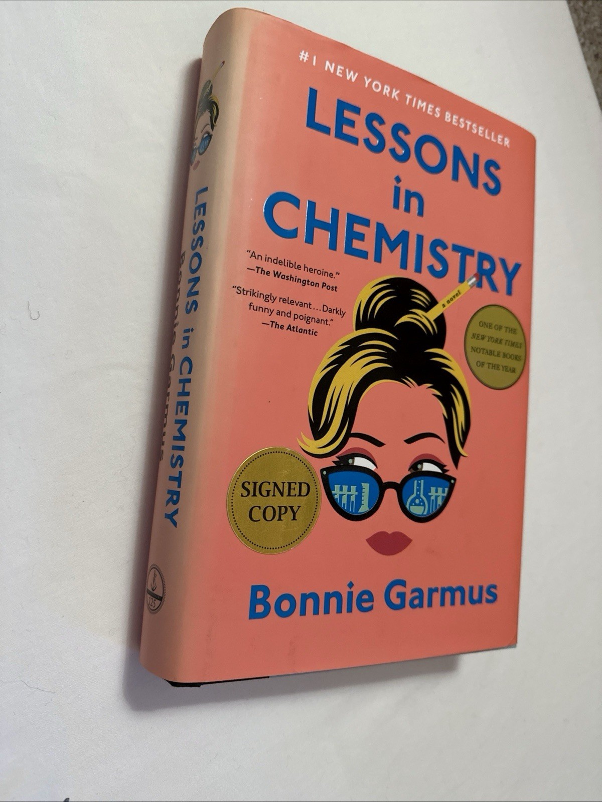 Signed 1st Edition Lessons in Chemistry by Bonnie Garmus Hardcover First Ed 2022