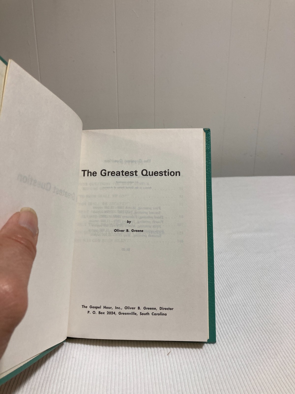 The Greatest Question by Oliver B. Greene (HC, 1976, G+)