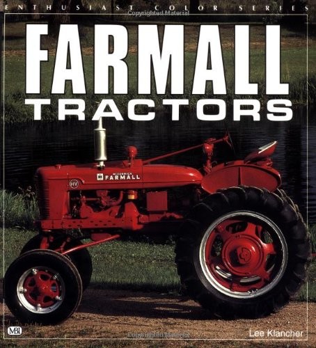 Farmall Tractors (Enthusiast C – VERY GOOD
