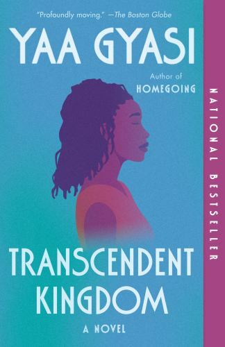 Transcendent Kingdom: a Read with Jenna Pick : A Novel by Yaa Gyasi (2021, Trade
