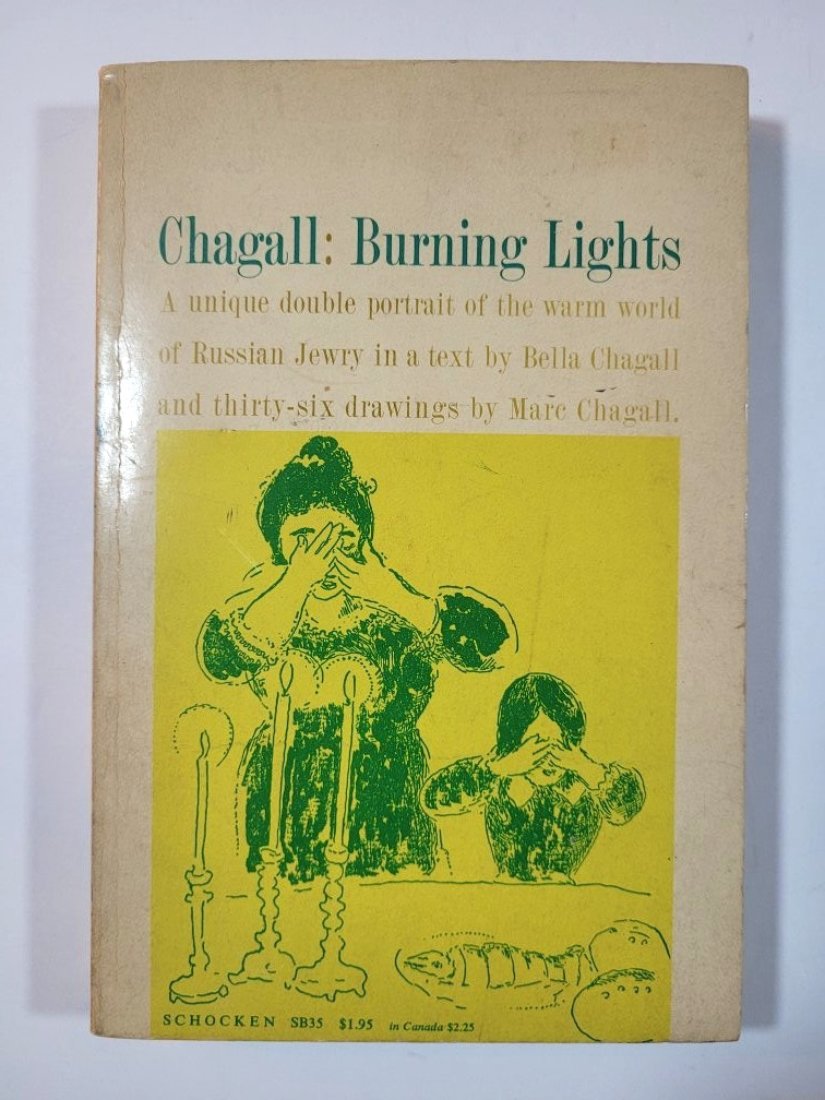 FIRST ENCOUNTER – 1983 – HC/DJ & BURNING LIGHTS – 1962 -TRADE PB – BELLA CHAGALL