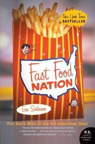 P. S. Ser.: Fast Food Nation : The Dark Side of the All-American Meal by Eric…