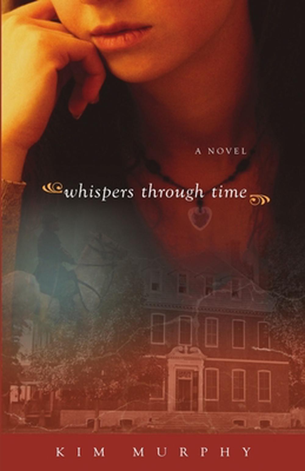 Whispers Through Time by Kim Murphy Paperback Book