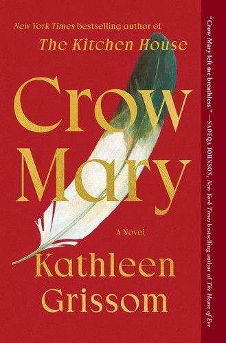 Kathleen Grissom Crow Mary (Paperback)