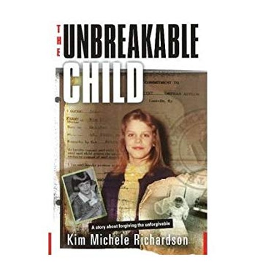 The Unbreakable Child Hardcover Kim Michele Richardson