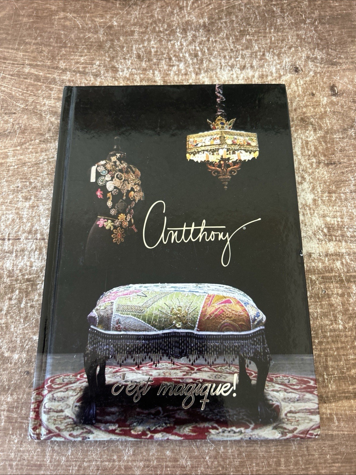 AUTOGRAPHED / SIGNED — C’est Magique! By Antthony Mark Hankins