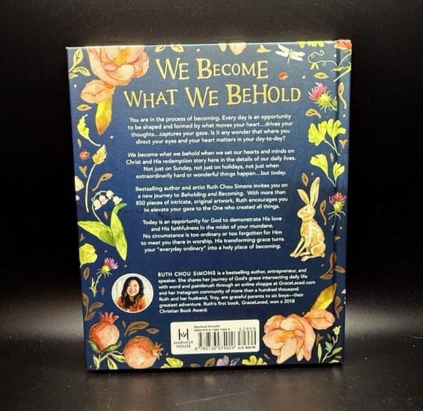 NEW Beholding and Becoming: The Art of Everyday Worship Ruth Chou Simons 2019 HB
