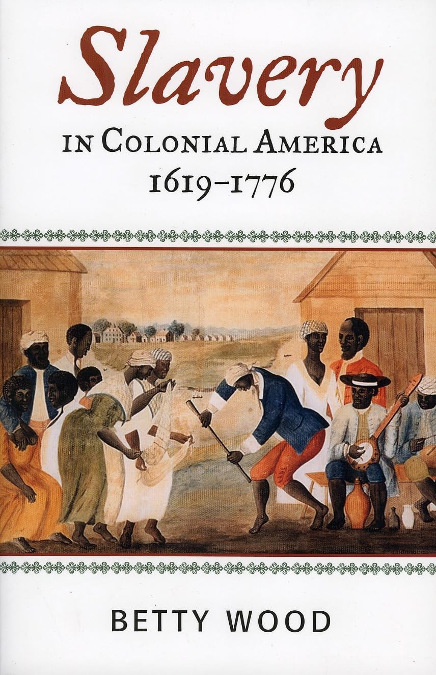 Slavery in Colonial America, 16191776 (The African American Experience Serie…