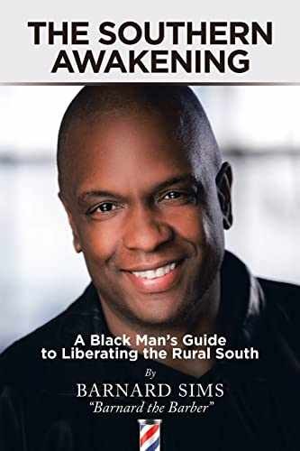 The Southern Awakening: A Black Man’s – Paperback, by Sims Barnard – Very Good