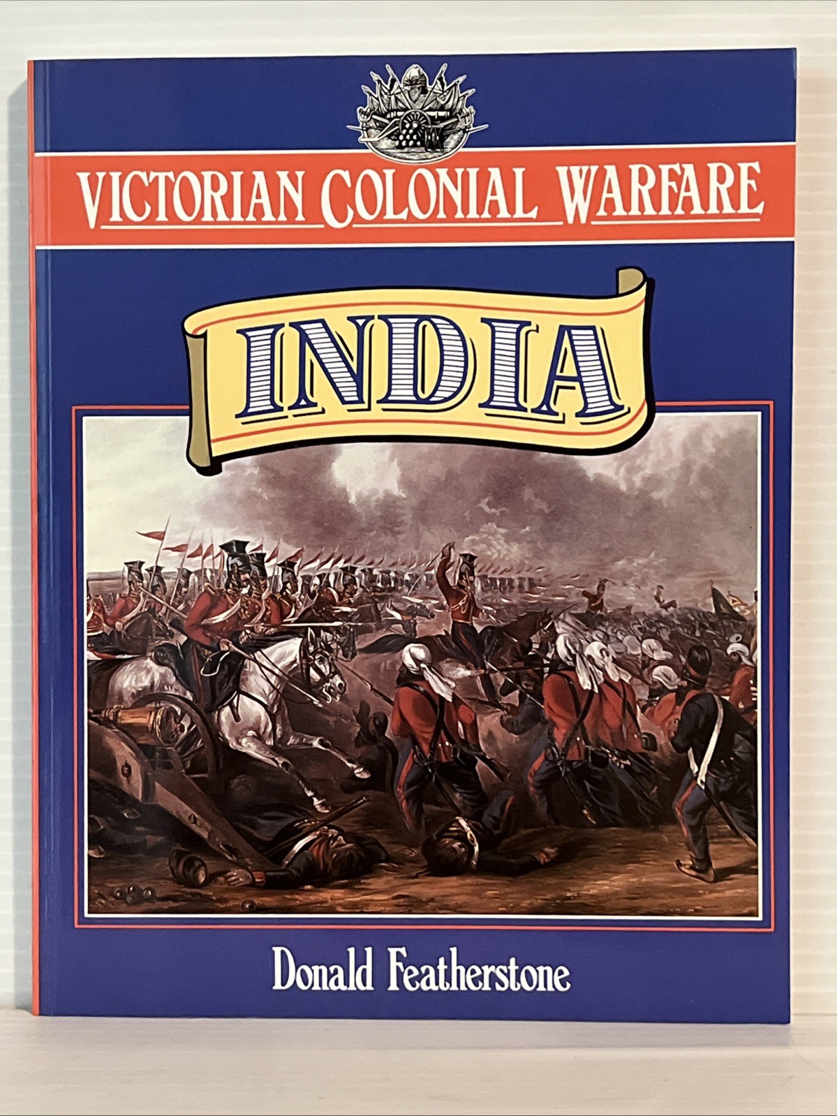 Victorian Colonial Warfare : India by Donald Featherstone (1993, Trade…
