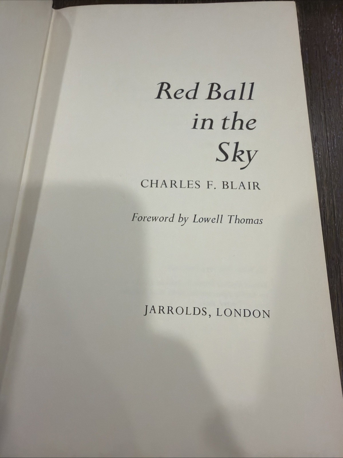 Red Ball in the Sky, Charles F. Blair, Signed Published 1970