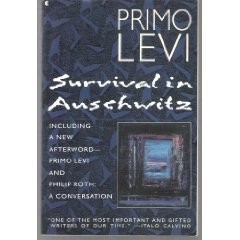 Survival in Auschwitz by Primo Levi