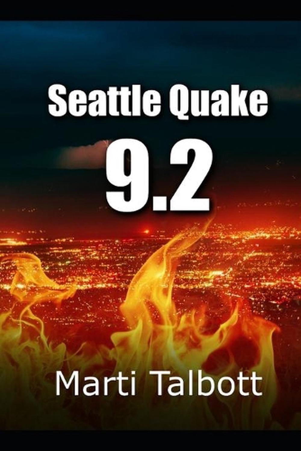 Seattle Quake 9.2 by Marti Talbott (English) Paperback Book