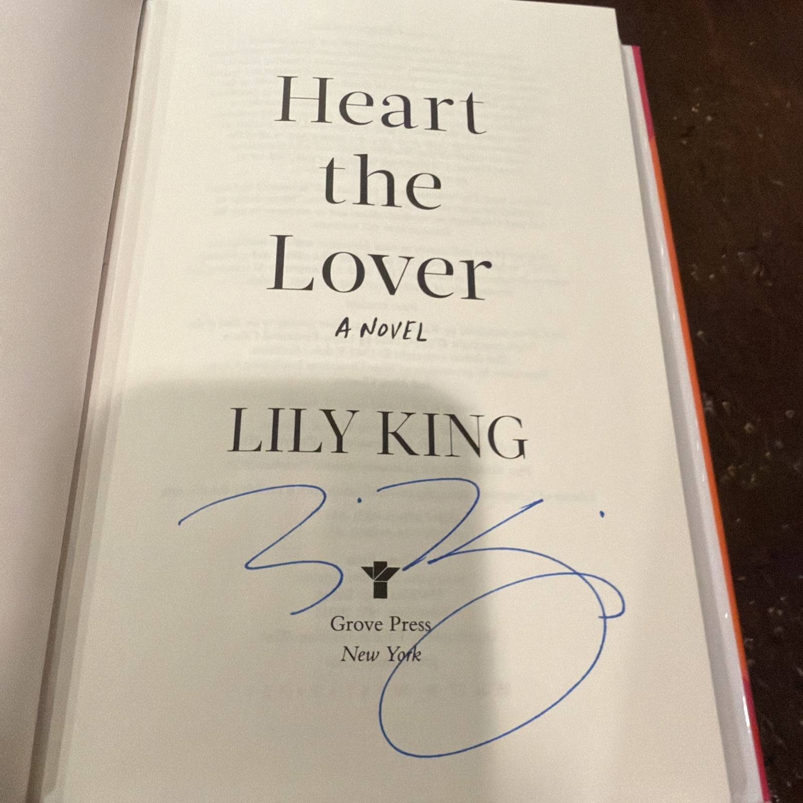 Heart The Lover By Lily King — Signed First Edition