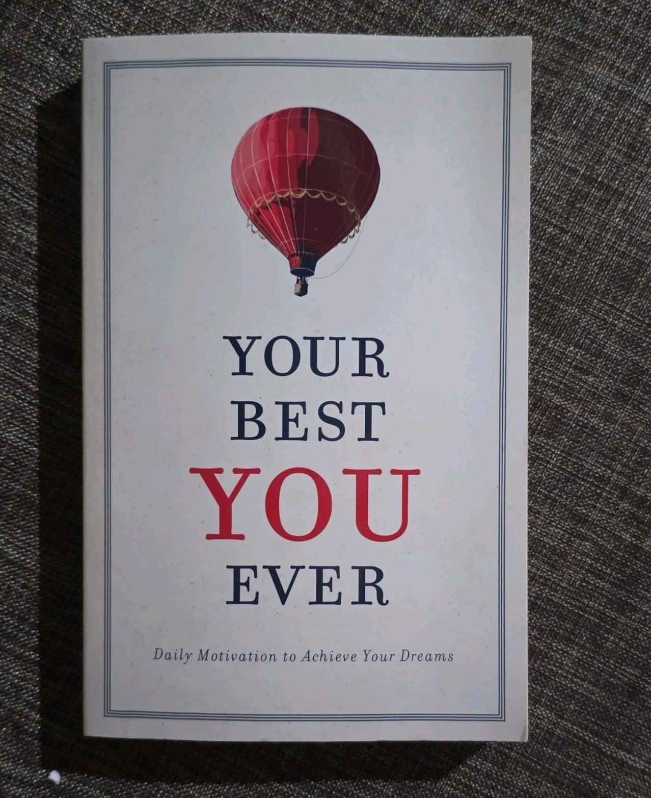 Worthy Publishing Your Best You Ever Devotional Book Freeman-Smith Trade PB 2014