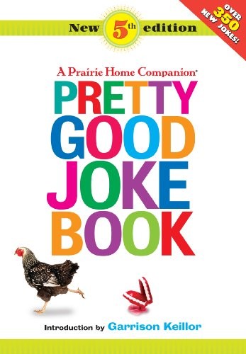 Pretty Good Joke Book: 5th Edition by