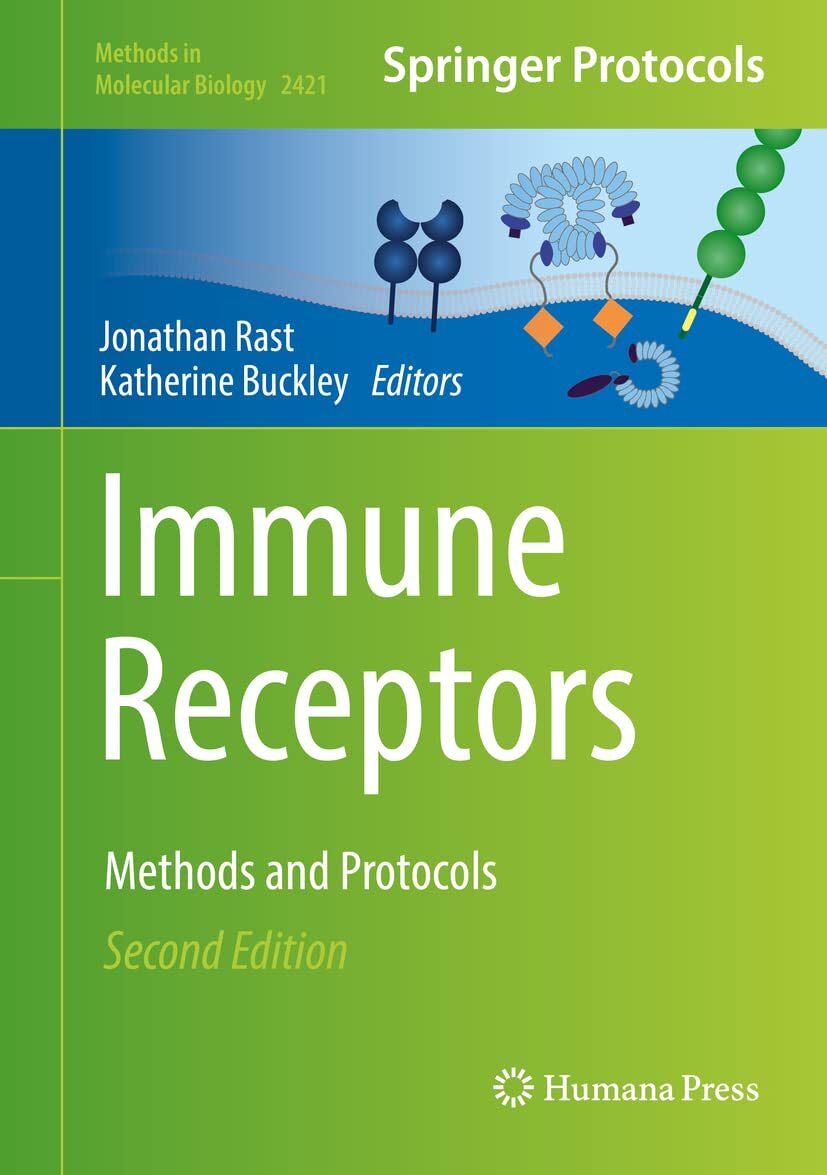 Immune Receptors: Methods and Protocols: 2421 (Methods in (2021)