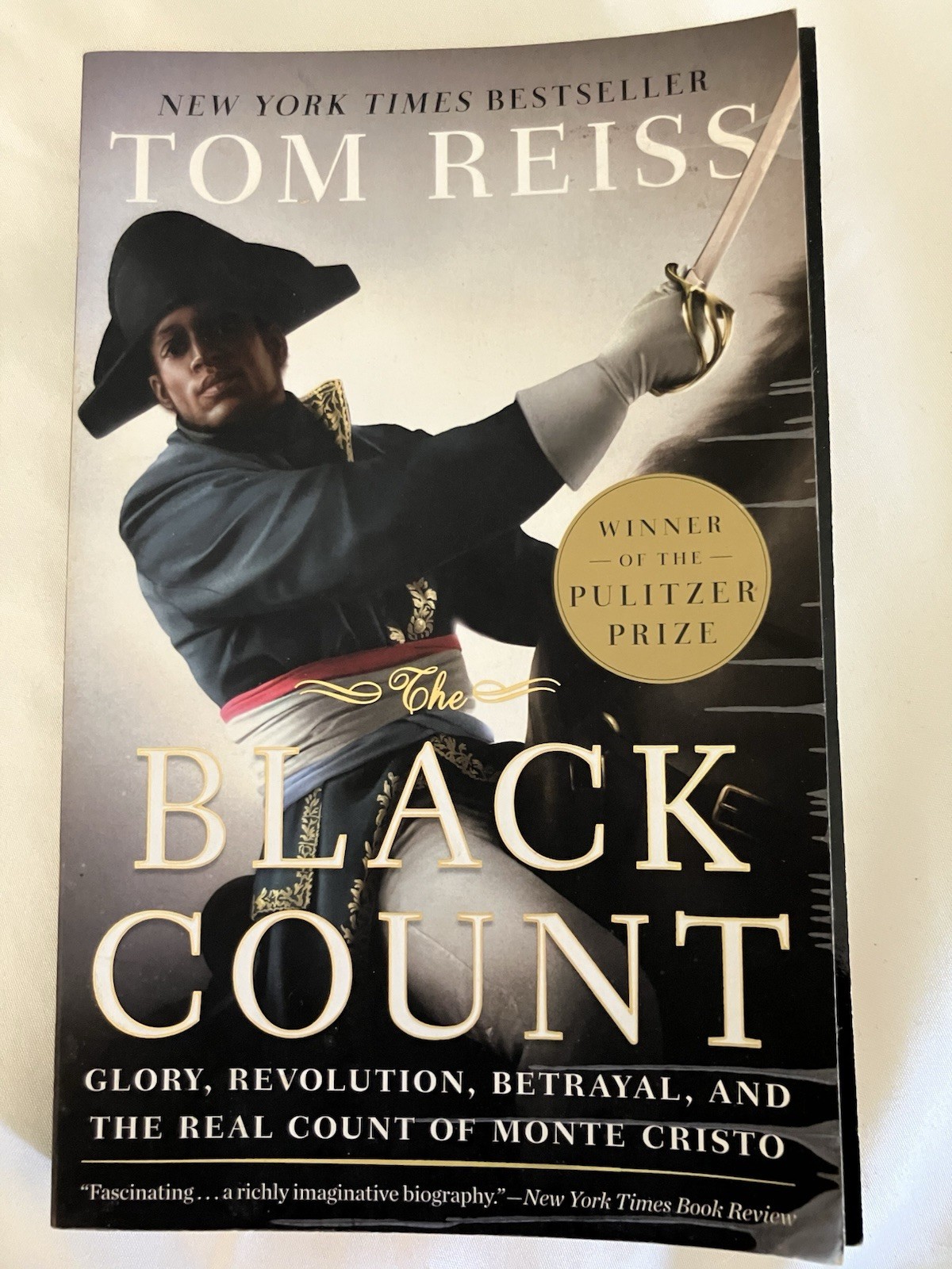 Black Count by Tom Reiss 2012 Trade Paperback 1st Pulitzer Alexandre Dumas