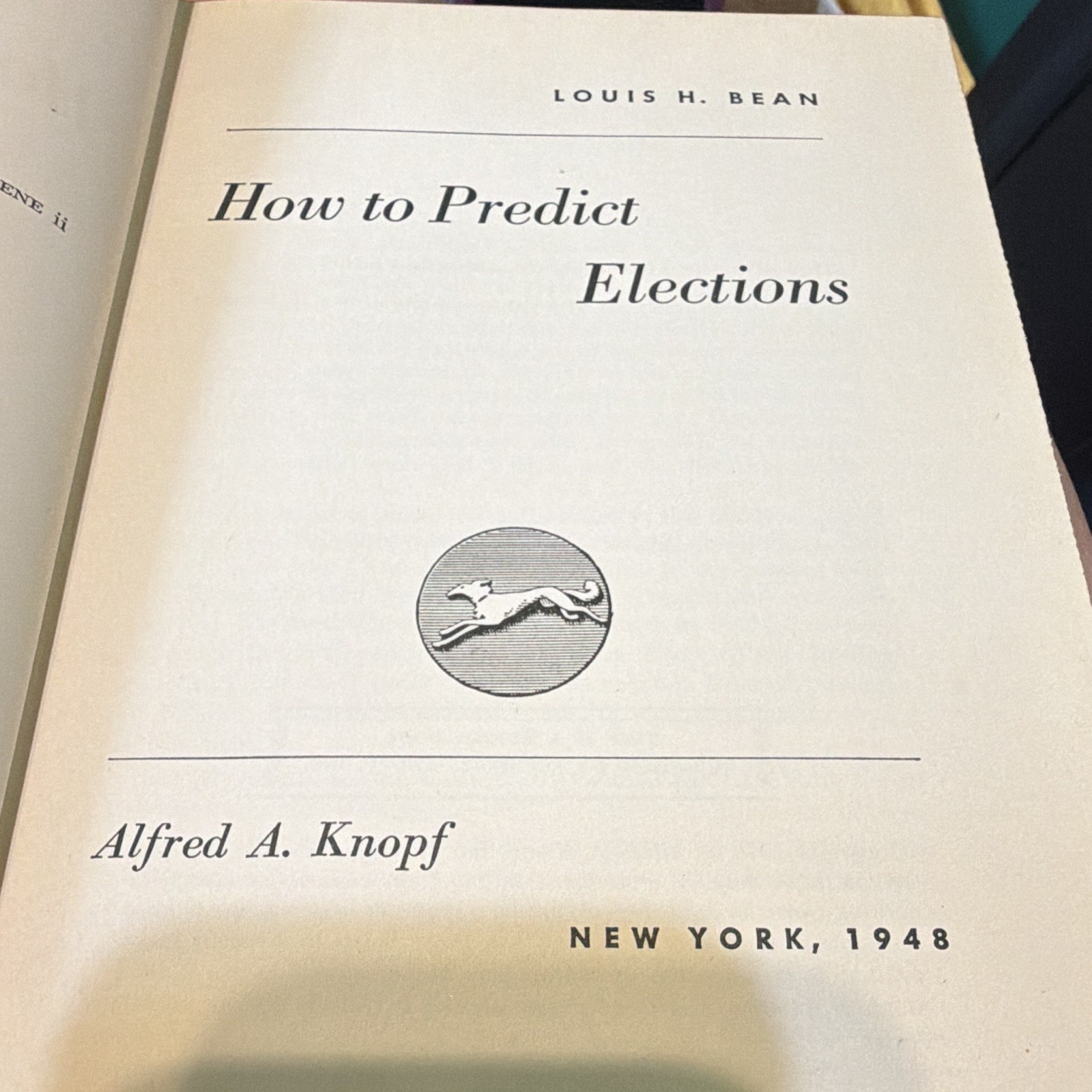 How to Predict Elections Hardcover 1948 Louis H. Bean Alfred A. Knopf 1st Ed