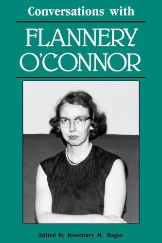 Conversations with Flannery O’Connor (Literary Conversations Series) by