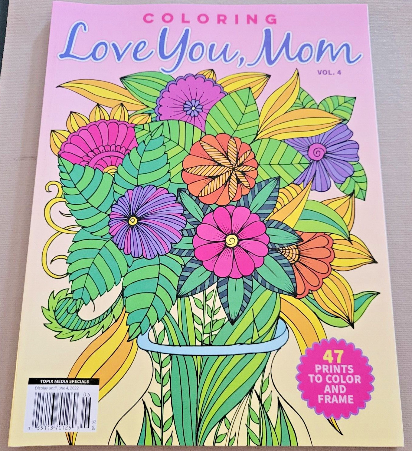 LOVE YOU MOM ADULT COLORING BOOK – 2022 TOPIX MEDIA – 47 FESTIVE COLORING PAGES