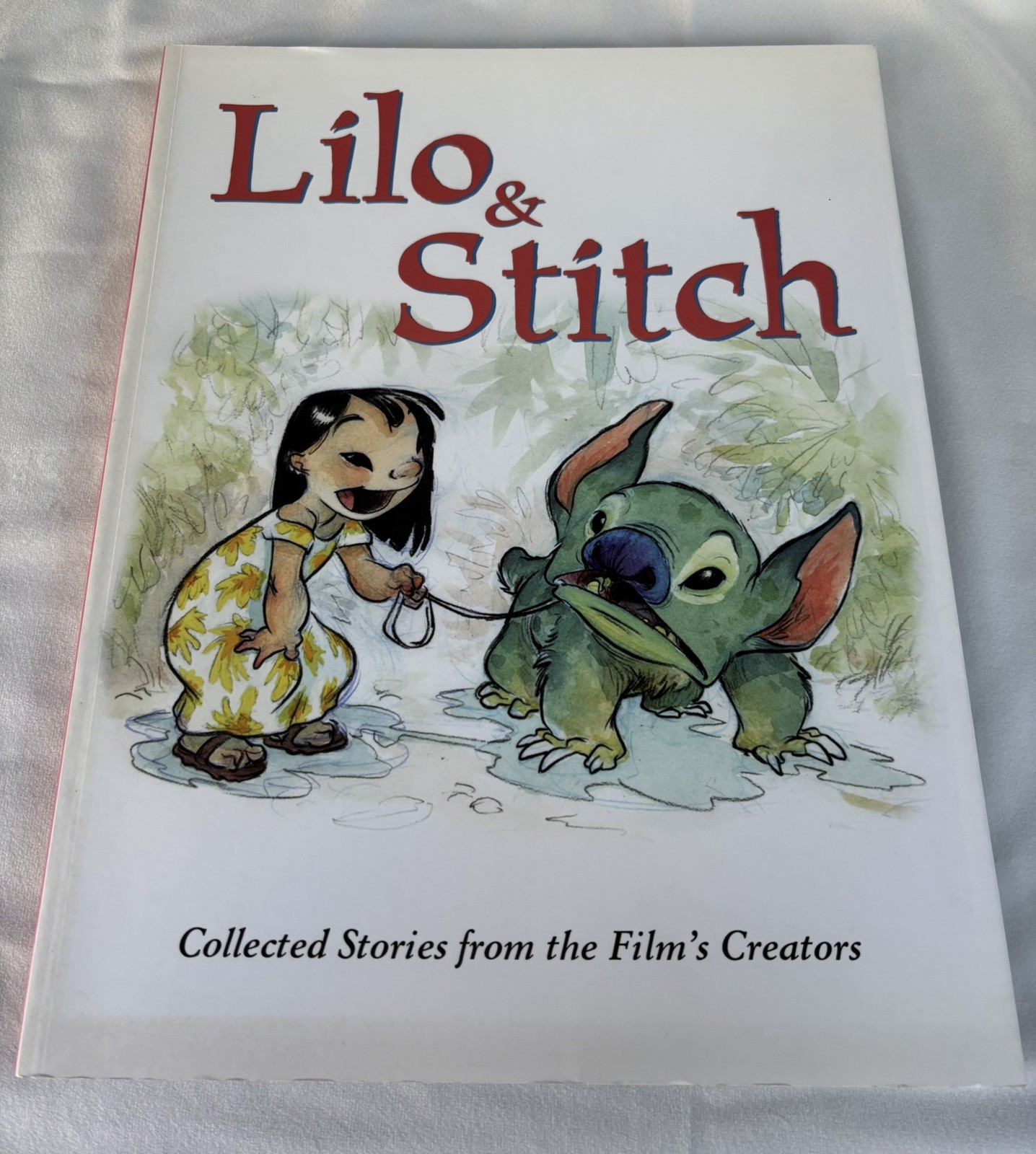 Lilo & Stitch: Collected Stories From the Film’s Creators, First Edition