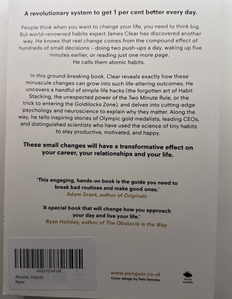 Atomic Habits : An Easy and Proven Way to Build Good Habits and Break Bad Ones