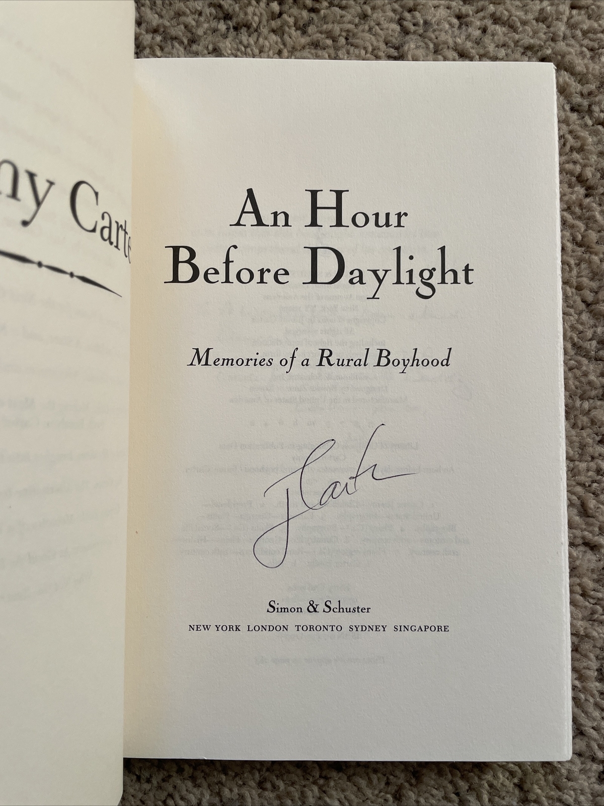 President JIMMY CARTER signed AN HOUR BEFORE DAYLIGHT Boyhood 2001 Book HC