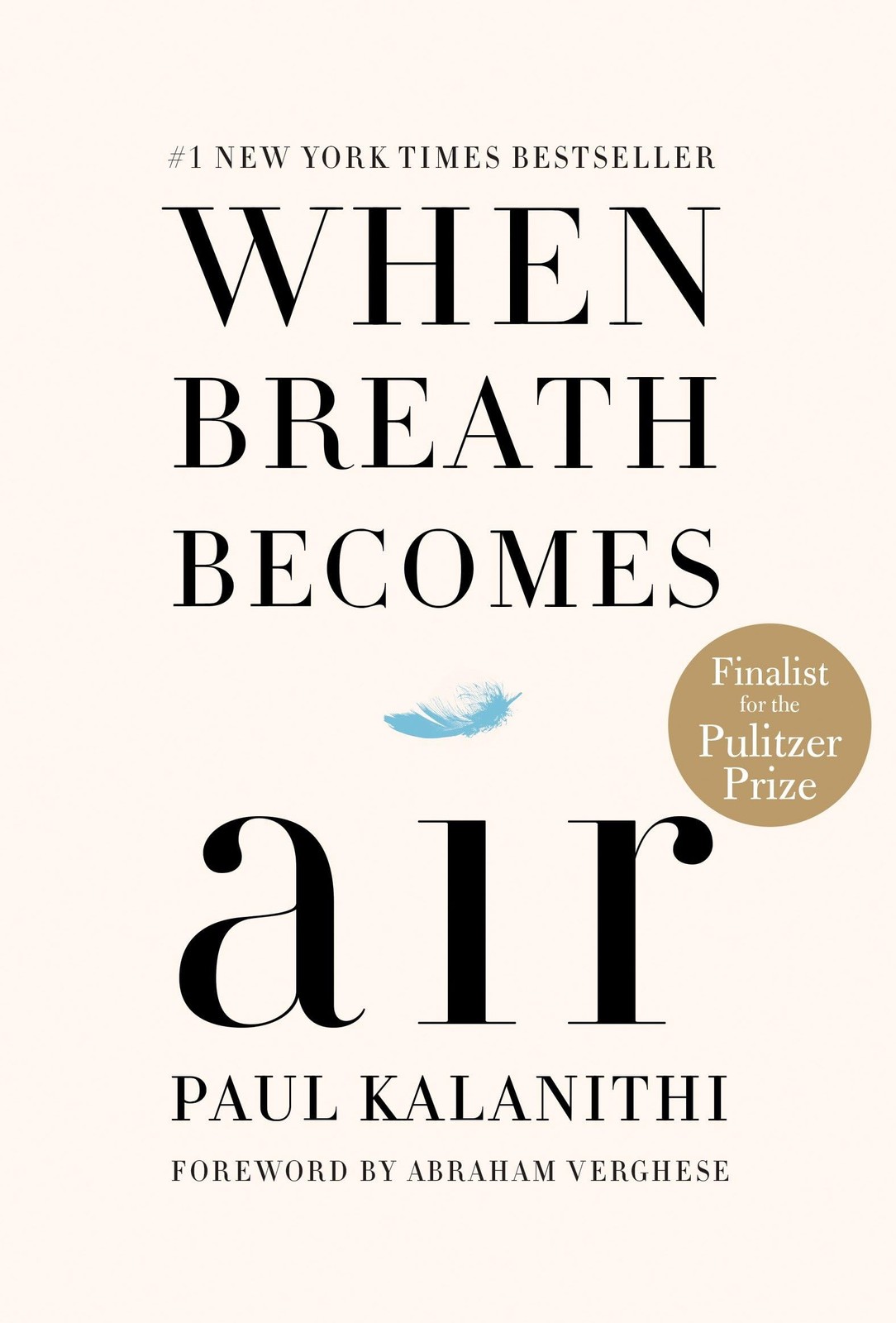 When Breath Becomes Air: Pulitzer Prize Finalist Pack of 1, White