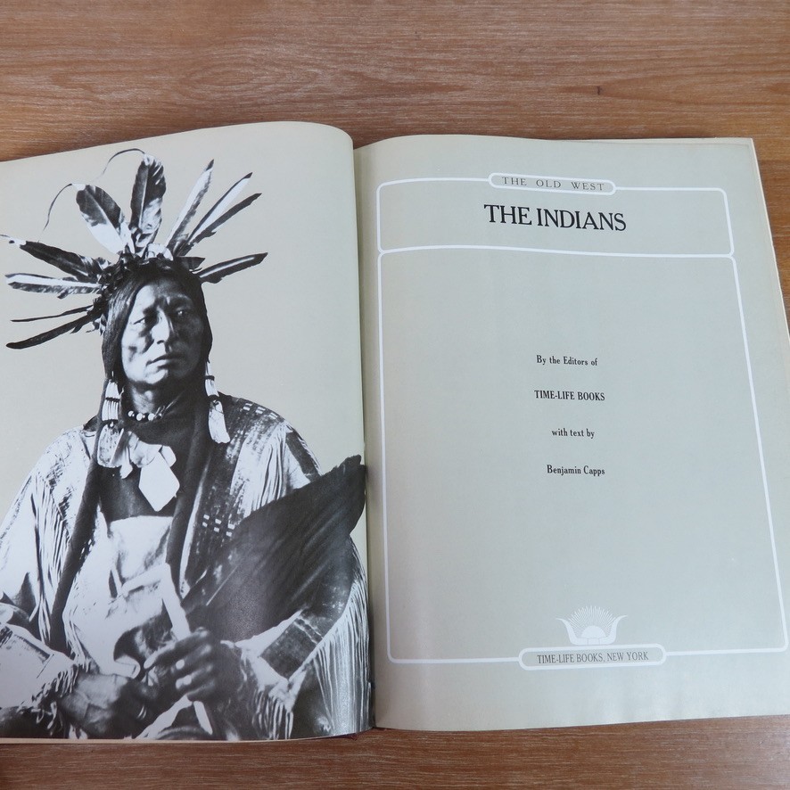 The Indians The Old West Series by Time-Life Books 1973 One Book