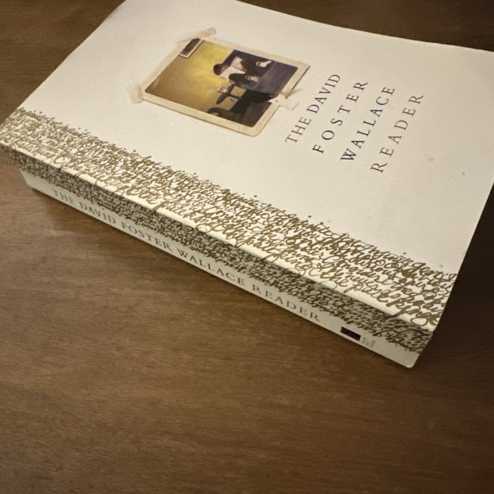 The David Foster Wallace Reader GOOD NO WRITING ON TEXT PROMPT SHIPPING