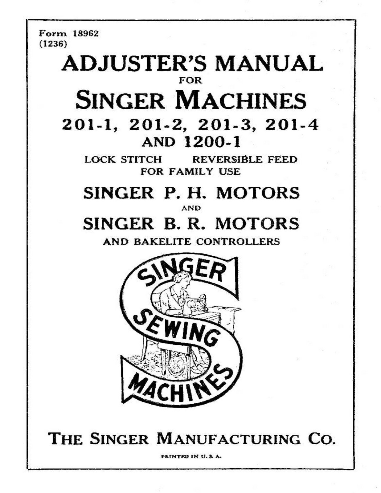 Singer Sewing Machine 201-1 Adjuster’s Manual „1936“ (54 Page)