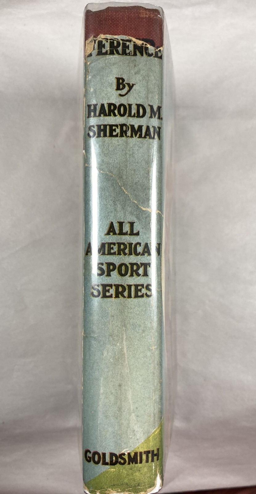 INTERFERENCE. Harold M. Sherman. Vintage 1932 HC/DJ. All American Sports Series.