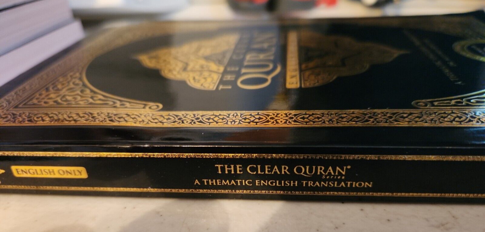 The Clear Quran : A Thematic English Translation of the Message of the Final…