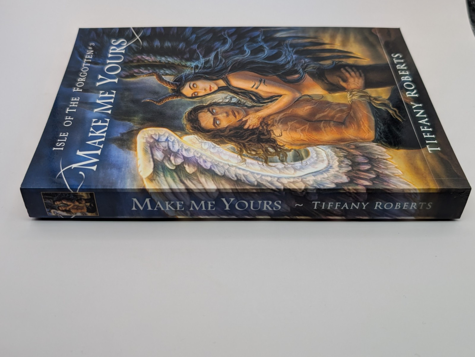 Make Me Yours By Tiffany Roberts – Isle Of The Forgotten #3 *SIGNED*