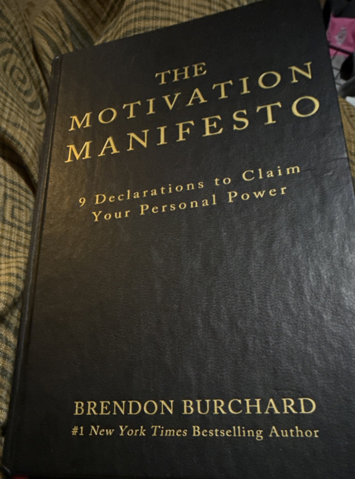 Brendon Burchard The Motivation Manifesto: 9 Declarations HC 2014 Hay House