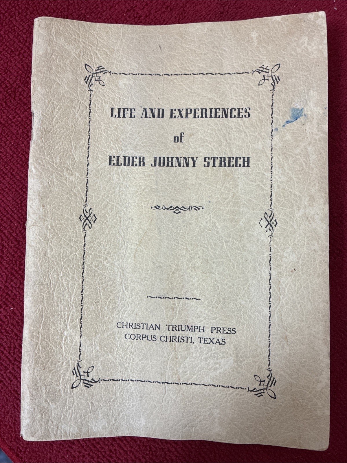 Life And Experiences Of Elder Johnny Stretch Book Christian Healing Prayer Faith