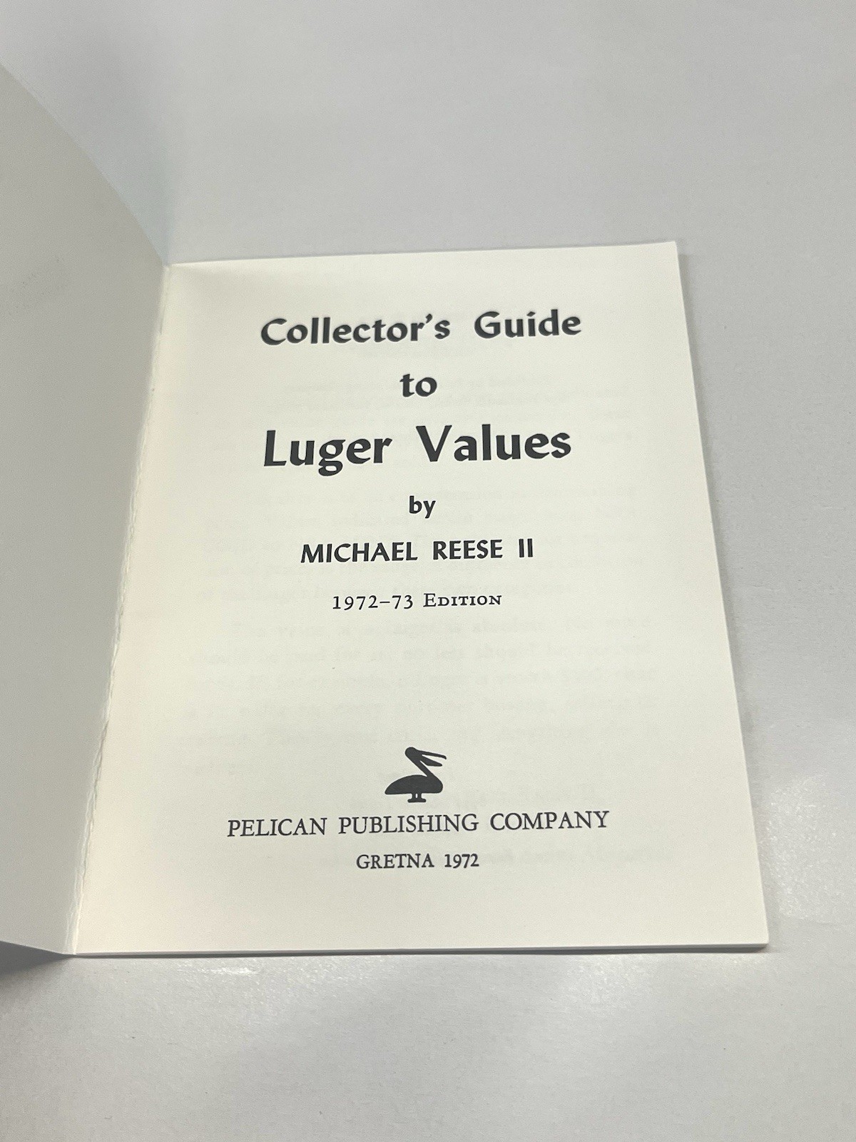 Collectors Guide to Luger Values 1972-73 Edition