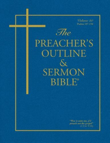 The Preacher’s Outline & Sermon Bible: Psalms 107-150, Worldwide, Leadership Min