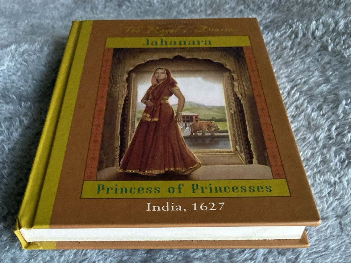 Royal Diaries -Jahanara- Princess Of Princesses/ HCDJ/ 2002/ 1st printing