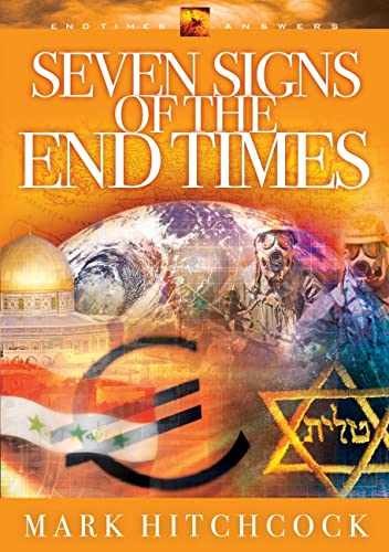Seven Signs of the End Times (End – Paperback, by Hitchcock Mark – Very Good