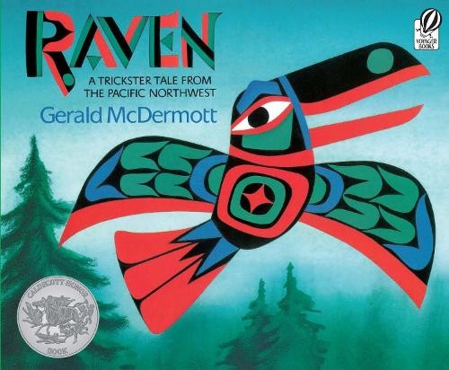 Gerald McDermott Raven: A Trickser Tale from the Pacific Northwest (Paperback)