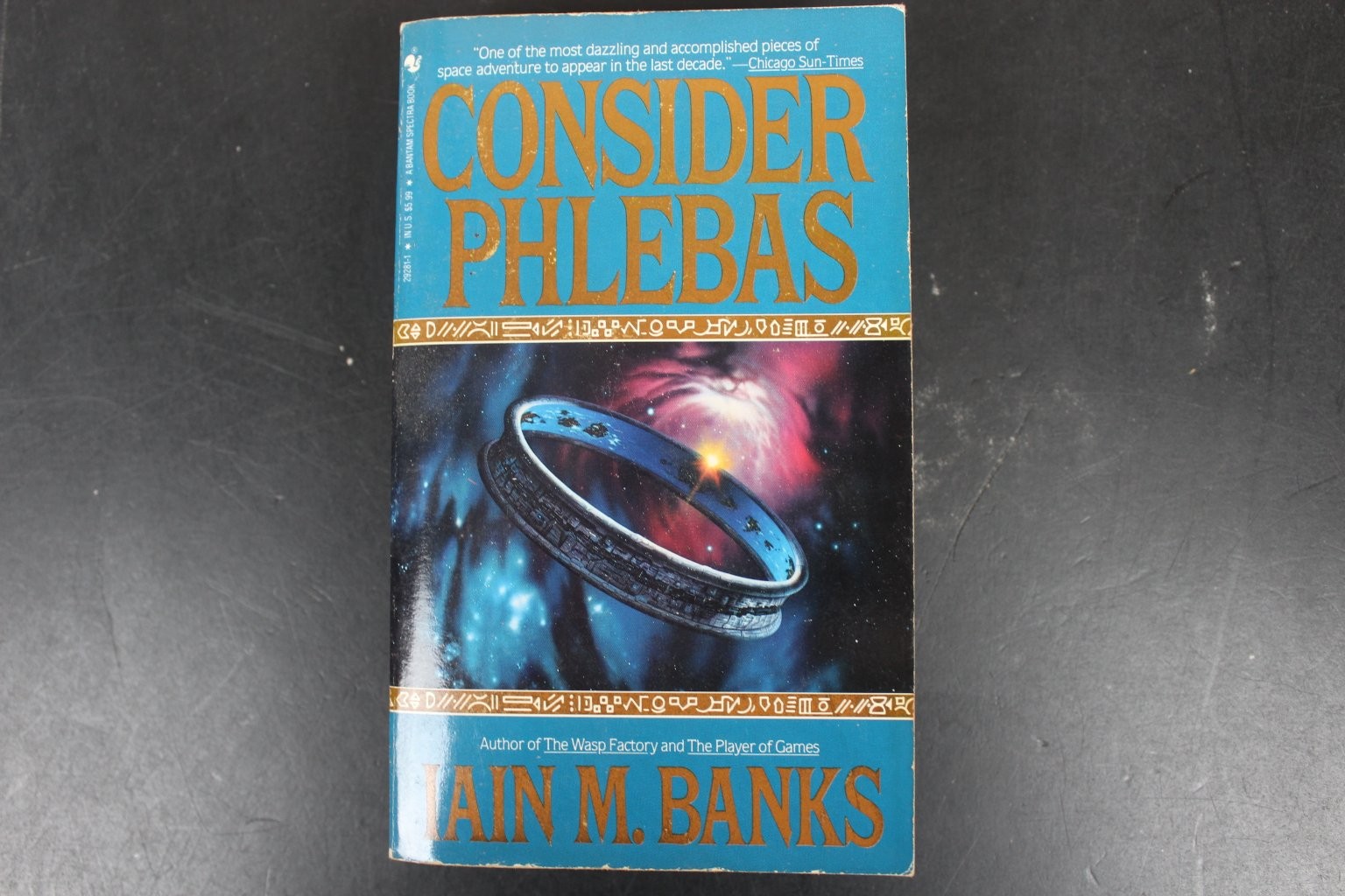 Consider Phlebas Iain M. Banks 1991 Bantam Spectra Science Fiction Space Opera