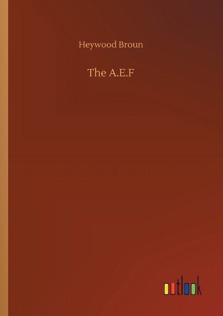 The A E F