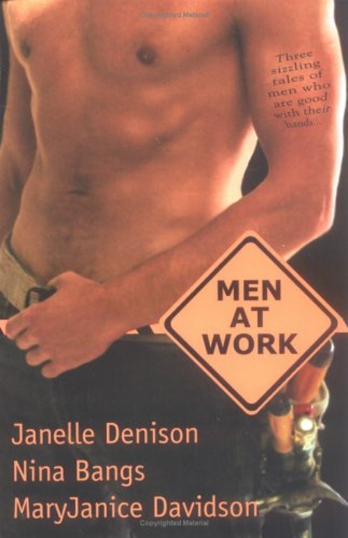 Men at Work Paperback MaryJanice, Denison, Janelle, Bangs, Nina D