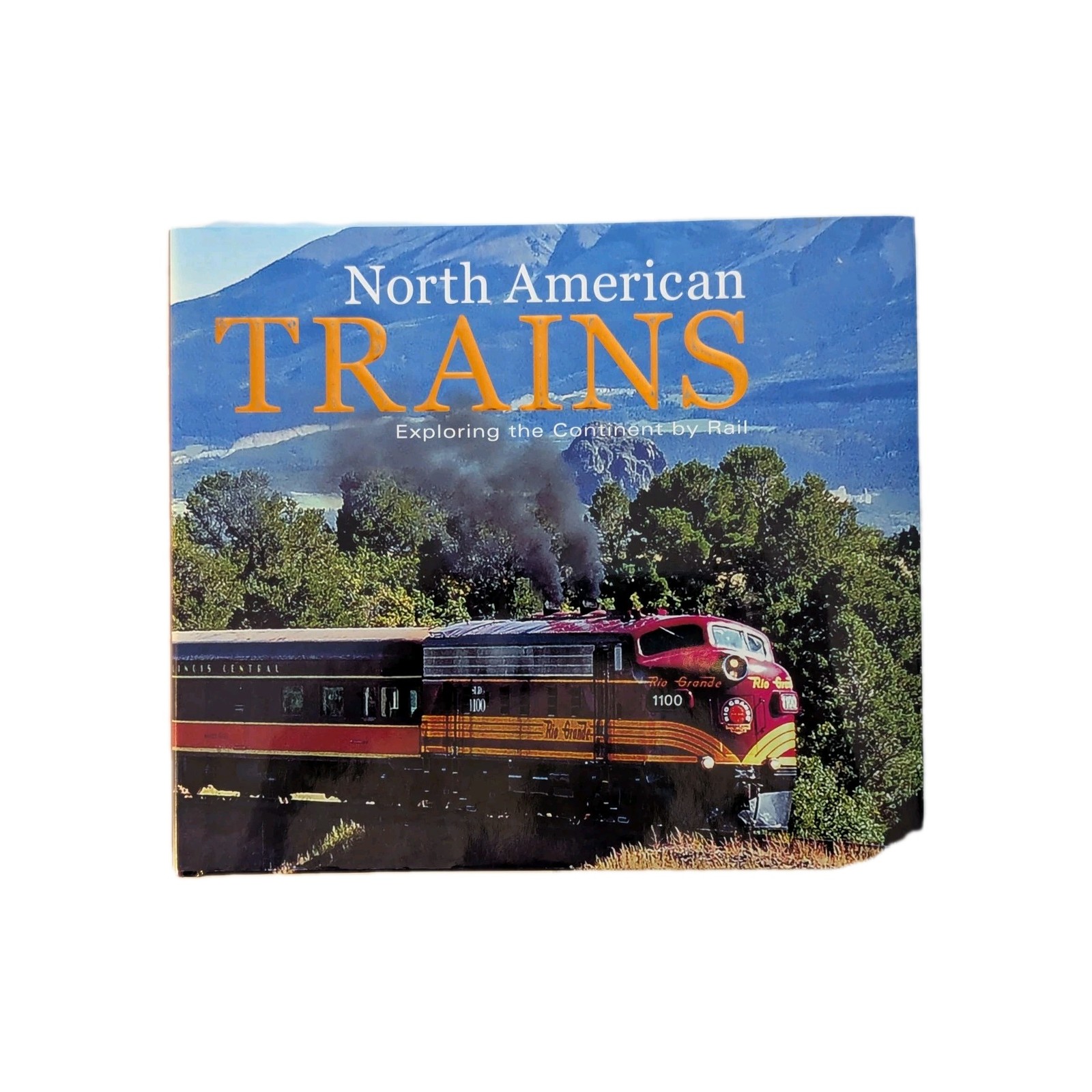 North American Trains Exploring The Continent By Rail 2019